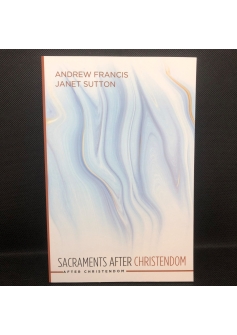 Sacraments after Christendom